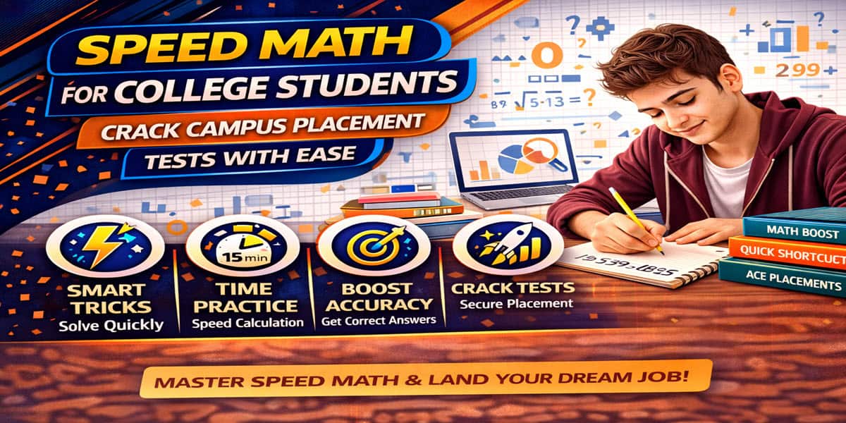 Speed math techniques for college students to crack campus placement tests